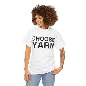 Choose Yarn Unisex T-Shirt